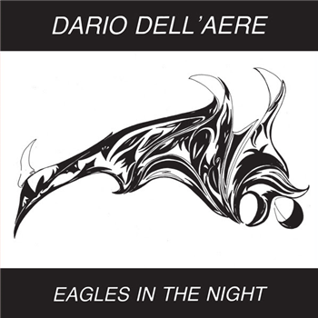 Dario DellAere - Eages In The Night - Dark Entries