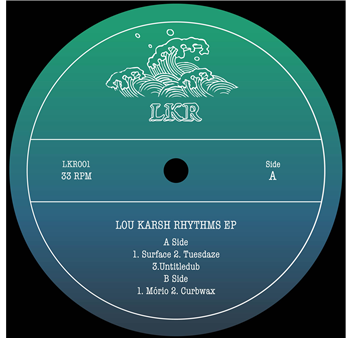 Lou Karsh - Lou Karsh Rhythms EP - LKR Lou Karsh - Lou Karsh Rhythms EP - LKR