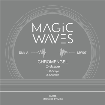 CHROMENGEL - C-SCAPE
 - Magic Waves