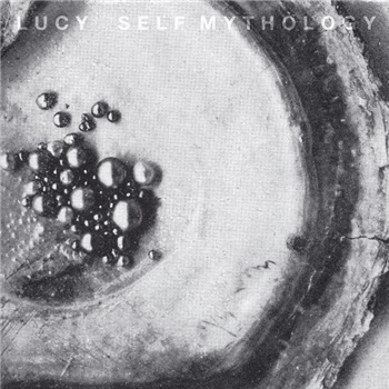 LUCY - SELF MYTHOLOGY (2x12") - Stroboscopic Artefacts