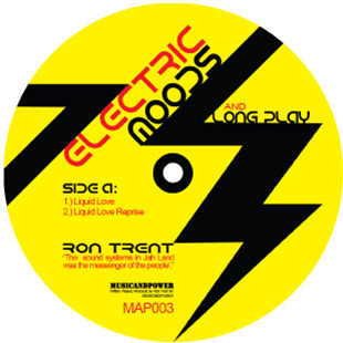Ron Trent - ELECTRIC MOODS & LONG PLAY - MUSICANDPOWER