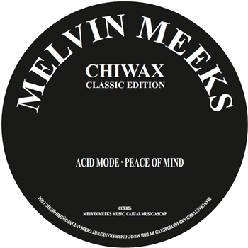 Melvin Meeks - Chiwax Classic Edition