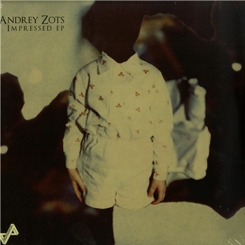 Andrey Zots - IMPRESSED EP - Propaganda Records Andrey Zots - IMPRESSED EP - Propaganda Records