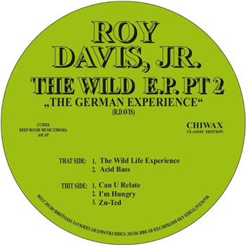 ROY DAVIS JR - WILD E.P. PT. 2 - Chiwax Classic Edition