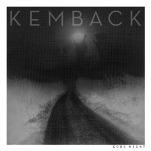 KEMBACK - GOOD NIGHT (feat. REMIXES FROM AUNTIE FLO & TOOLI) - Omena
