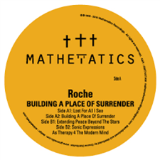 Roche - BUILDING A PLACE OF SURRENDER - Mathmatics Recordings