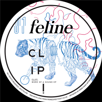 Clip! - More Of A Sound - Feline