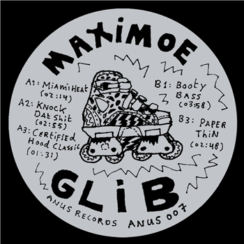MAXIMOE - GLIB - ANUS RECORDS