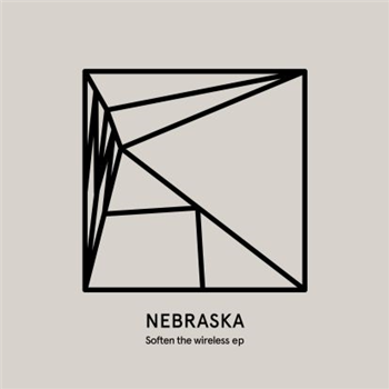 Nebraska - Soften The Wireless - Heist Recordings