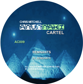 Chris Mitchell - Remnants - Anunnaki Cartel