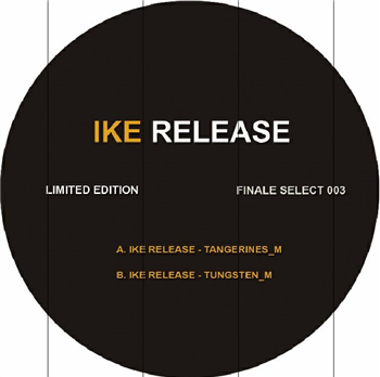 IKE RELEASE - Tungstan EP - Finale Sessions Select