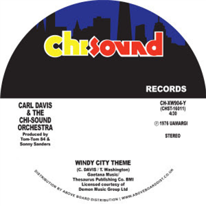 CARL DAVIS & THE CHI-SOUND ORCHESTRA - WINDY CITY THEME / SHOW ME THE WAY TO LOVE - CHI-SOUND RECORDS