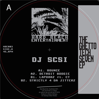DJ SCSI - The Ghetto Tech Seven EP - Hard Beach Entertainment