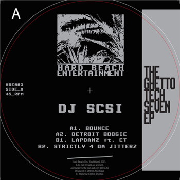 DJ SCSI - The Ghetto Tech Seven EP - Hard Beach Entertainment DJ SCSI - The Ghetto Tech Seven EP - Hard Beach Entertainment