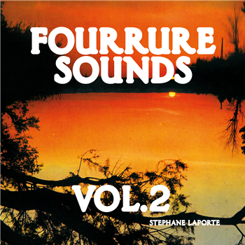STEPHANE LAPORTE - FOURRURE SOUNDS VOL.2 - Antinote