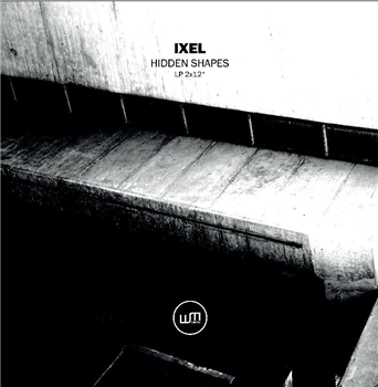 Ixel - Hidden Shapes (2 x12") - Wall Music Limited