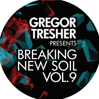 Gregor Tresher Pres. Breaking New Soil Vol. 9 - Va - Break New Soil