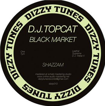 Dj Topcat / Dj Danté - Black Market - Dizzy Tunes