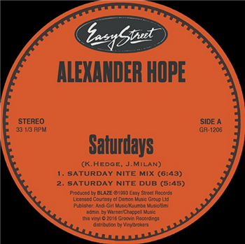 Alexander Hope - Saturdays / The The Music Take You - Easy Street / Grooving Recordings