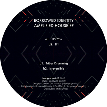 Borrowed Identity - Amplified House EP - HARDGROOVE