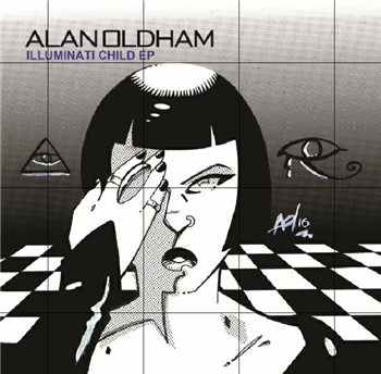 Alan OLDHAM - Illuminati Child - Finale Sessions