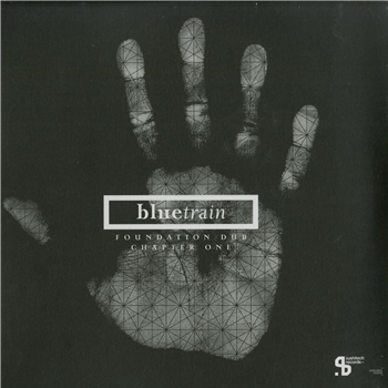 Bluetrain - FOUNDATION DUB (2 x 10) - Sushitech