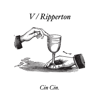 V / Ripperton - Cin Cin 03 - Cin Cin