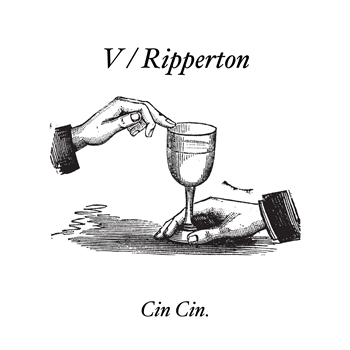 V / Ripperton - Cin Cin 03 - Cin Cin V / Ripperton - Cin Cin 03 - Cin Cin