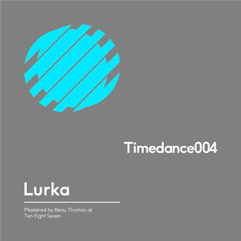 Lurka - Beater - Timedance