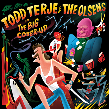 TODD TERJE & THE OLSENS - THE BIG COVER-UP - OLSEN RECORDS TODD TERJE & THE OLSENS - THE BIG COVER-UP - OLSEN RECORDS