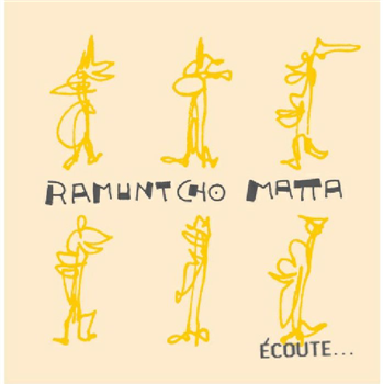 RAMUNTCHO MATTA - Ecoute - Emotional Rescue
