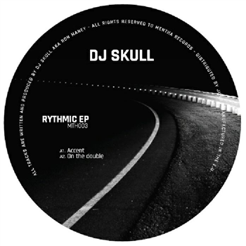 DJ SKULL - Rhythmic EP - Mentha