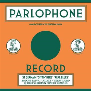 ST GERMAIN — SITTIN’ HERE (REMIXES) - PARLOPHONE ST GERMAIN — SITTIN’ HERE (REMIXES) - PARLOPHONE