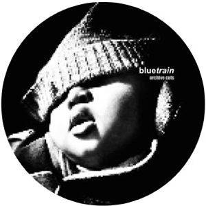 BLUETRAIN aka STEVE OSULLIVAN with LEE GRAINGE - Bluetrain BLUETRAIN aka STEVE OSULLIVAN with LEE GRAINGE - Bluetrain