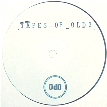 OdD - Tapes Of Old 2 - Tapes Of Old