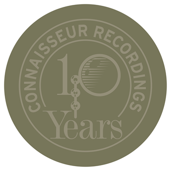 10y of Connaisseur Part 1 - CONNAISSEUR RECORDINGS