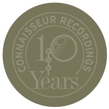 10y of Connaisseur Part 1 - CONNAISSEUR RECORDINGS 10y of Connaisseur Part 1 - CONNAISSEUR RECORDINGS