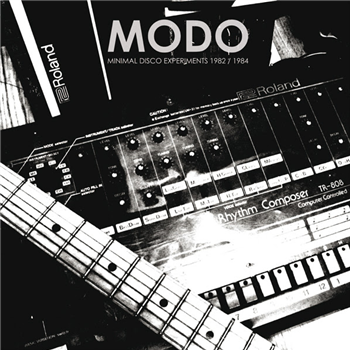 MODO - MINIMAL DISCO EXPERIMENTS 1982 - 1984 LP - Disco Modernism MODO - MINIMAL DISCO EXPERIMENTS 1982 - 1984 LP - Disco Modernism