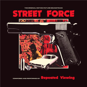 REPEATED VIEWING - STREET FORCE LP - Giallo Disco