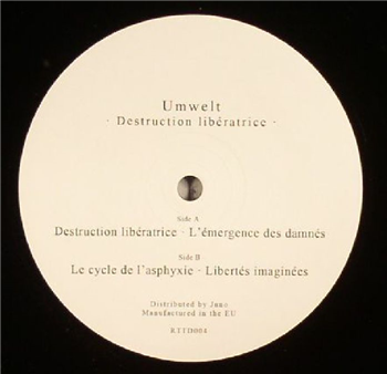 UMWELT - Destruction Liberatrice - Return To Disorder