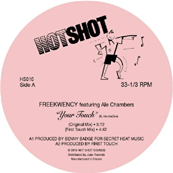 FREEKWENCY - Your Touch EP - Hot Shot Sounds FREEKWENCY - Your Touch EP - Hot Shot Sounds