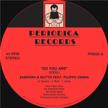 Zampera & Mutto ft Filippo Zenna - So You Are 7 - Periodica