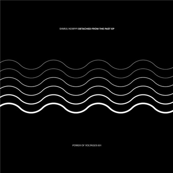 Samuli Kemppi - Detached From The Past EP - Power Of Voltages Samuli Kemppi - Detached From The Past EP - Power Of Voltages
