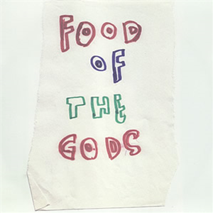 FOOD OF THE GODS - WHATEVER WE WANT