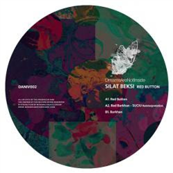 Silat Beksi - Red Button (Incl Suciu Remix) - Dreams Are Not Inside Silat Beksi - Red Button (Incl Suciu Remix) - Dreams Are Not Inside