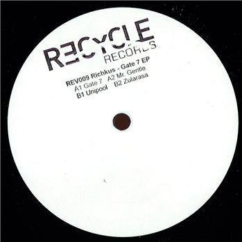 Richkus - Gate 7 EP - Recycle Records Richkus - Gate 7 EP - Recycle Records