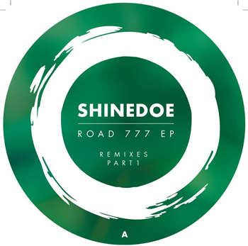 Shinedoe - Road 777 Ep Remixes Part 1 - Intacto Shinedoe - Road 777 Ep Remixes Part 1 - Intacto