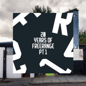 20 YEARS OF FREERANGE (PT 1) - Va - Freerange