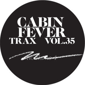 CABIN FEVER - TRAX VOL. 35 - CABIN FEVER
