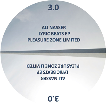 Ali Nasser - Lyric Beats EP - PLEASURE ZONE Ali Nasser - Lyric Beats EP - PLEASURE ZONE